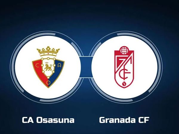 Soi kèo trận Osasuna vs Granada