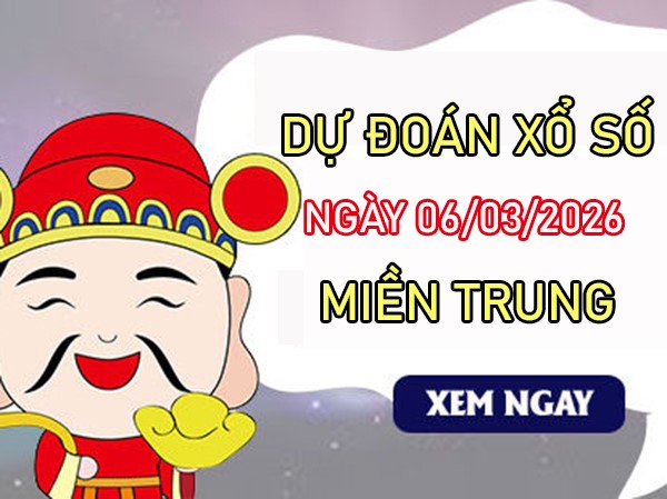 Dự đoán XSMT 6/3/2026 – Soi cầu Miền Trung thứ 6 chính xác